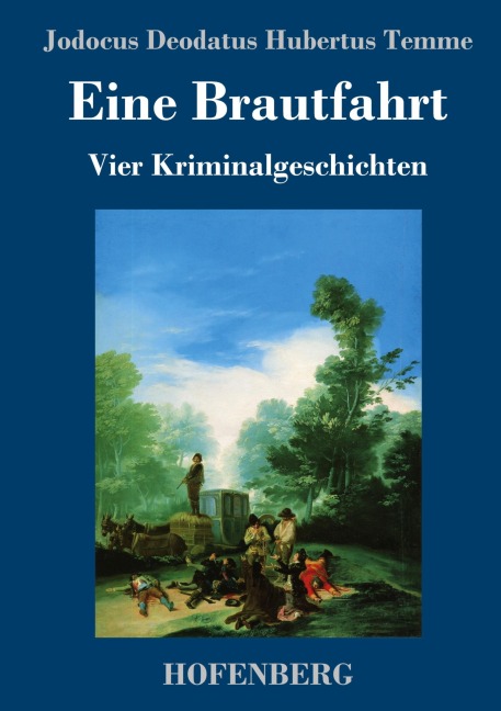 Eine Brautfahrt - Jodocus Deodatus Hubertus Temme
