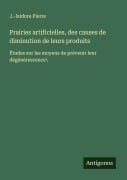 Cover-Bild zum Titel 'Prairies artificielles, des causes de diminution de leurs produits' von 'J. -Isidore Pierre'