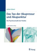 Cover-Bild zum Titel 'Das Tao der Akupressur und Akupunktur' von 'Achim Eckert'