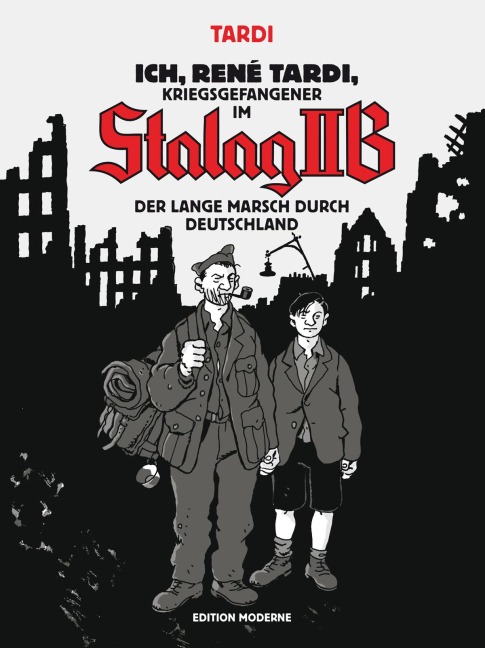 Ich, René Tardi, Kriegsgefangener im Stalag II B - Bd. 2 - Jacques Tardi