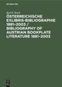 Cover-Bild zum Titel 'Österreichische Exlibris-Bibliographie 1881-2003 / Bibliography of Austrian bookplate literature 1881-2003' von 'Karl F. Stock'