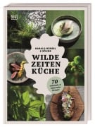 Cover-Bild zum Titel 'Wilde Zeiten Küche' von 'Harald Rüssel'