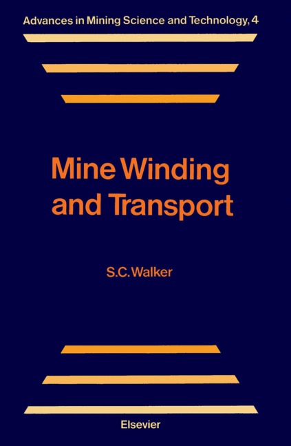 Mine Winding and Transport - S. C. Walker
