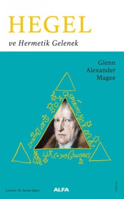 Hegel - Glenn Alexandre Magee
