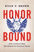 Cover-Bild zum Titel 'Honor Bound' von 'Ryan P. Brown'