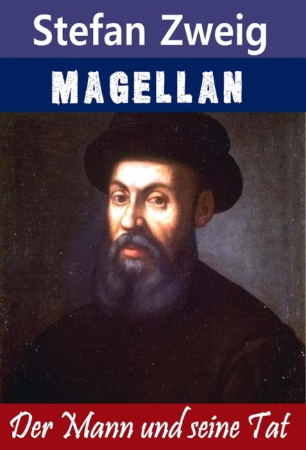 Magellan - Stefan Zweig