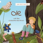 Cover-Bild zum Titel 'Ole und das Krabbeltierabenteuer' von 'Nadine Risch'