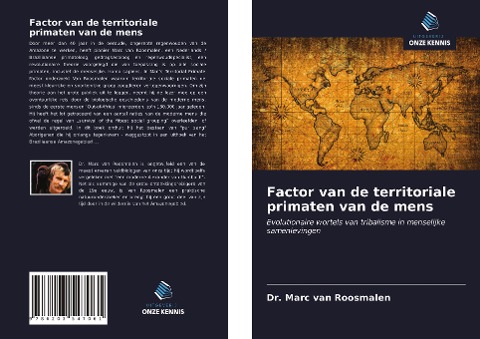 Factor van de territoriale primaten van de mens - Marc van Roosmalen