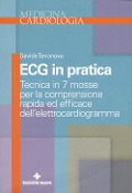 Cover-Bild zum Titel 'Ecg in pratica. Tecnica in 7 mosse per la comprensione rapida ed efficace dell'elettrocardiogramma' von 'Davide Terranova'