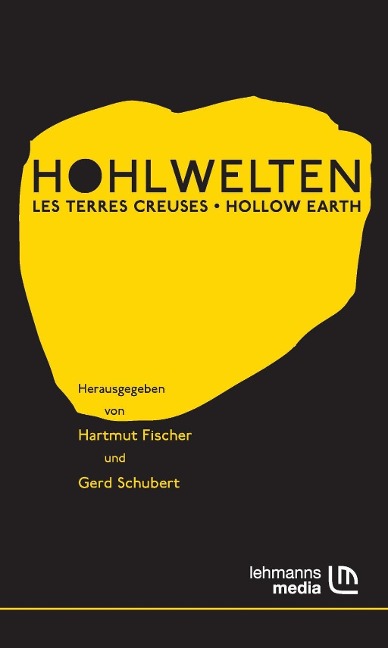 Hohlwelten - Les Terres Creuses - Hollow Earth - 
