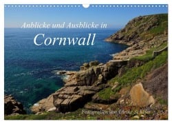 Cover-Bild zum Titel 'Anblicke und Ausblicke in Cornwall (Wandkalender 2027 DIN A3 quer), CALVENDO Monatskalender' von 'Ulrike Schäfer'