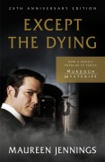 Cover-Bild zum Titel 'Except the Dying' von 'Maureen Jennings'