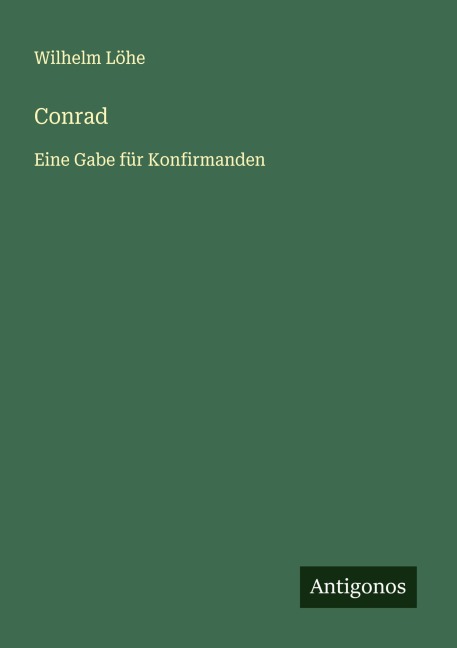 Conrad - Wilhelm Löhe