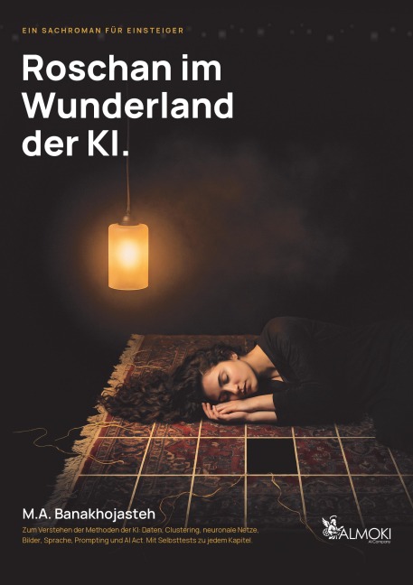 Roschan im Wunderland der KI - M. A. Banakhojasteh