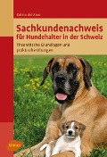 Cover-Bild zum Titel 'Sachkundenachweis für Hundehalter in der Schweiz' von 'Celina Del Amo'