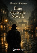 Cover-Bild zum Titel 'Eine deutsche Novelle' von 'Theodor Plievier'