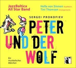 Peter und der Wolf - Hella von/JazzBaltica All Star Band Sinnen