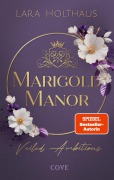 Cover-Bild zum Titel 'Marigold Manor 2: Veiled Ambitions' von 'Lara Holthaus'