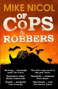 Cover-Bild zum Titel 'Of Cops & Robbers' von 'Mike Nicol'