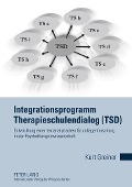 Cover-Bild zum Titel 'Integrationsprogramm Therapieschulendialog (TSD)' von 'Kurt Greiner'
