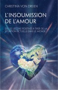 Cover-Bild zum Titel 'L'Insoumission de l'amour' von 'Christina von Dreien'