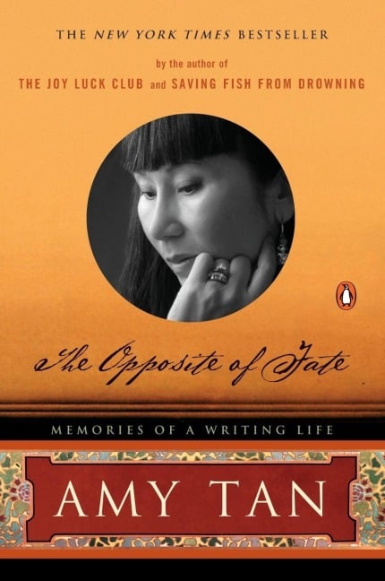 The Opposite of Fate - Amy Tan