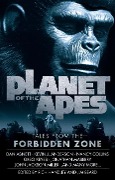 Cover-Bild zum Titel 'Planet of the Apes: Tales from the Forbidden Zone' von 'Jim Beard, Kevin J Anderson, Nancy Collins, Jonathan Maberry'