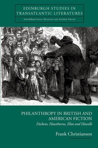 Philanthropy in British and American Fiction - Frank Christianson
