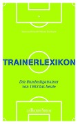 Cover-Bild zum Titel 'Trainerlexikon' von 'Miriam Bernhardt, Herrmann Schmidt'