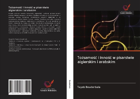 To¿samo¿¿ i inno¿¿ w pisarstwie algierskim i arabskim - Tayeb Bouderbala