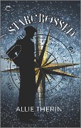 Cover-Bild zum Titel 'Starcrossed' von 'Allie Therin'