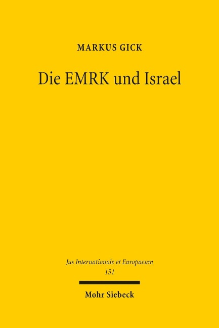 Die EMRK und Israel - Markus Gick
