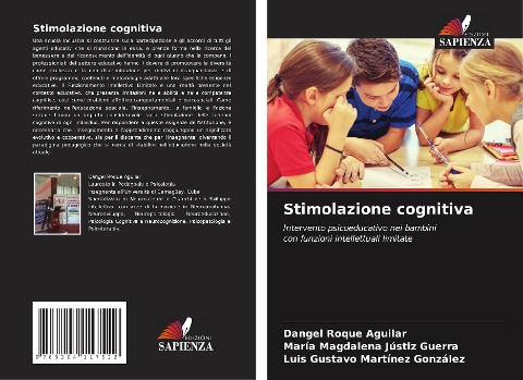 Stimolazione cognitiva - Dangel Roque Aguilar, María Magdalena Jústiz Guerra, Luis Gustavo Martínez González