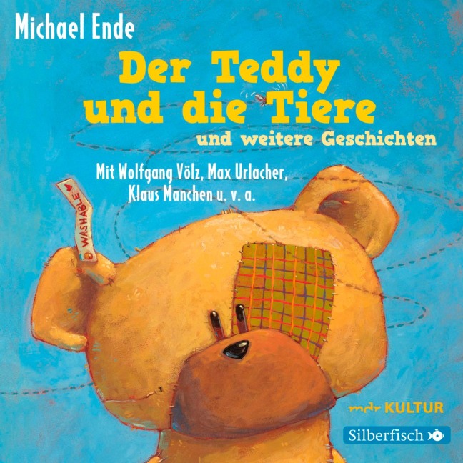 Der Teddy und die Tiere und weitere Geschichten - Michael Ende, Franz Bartzsch