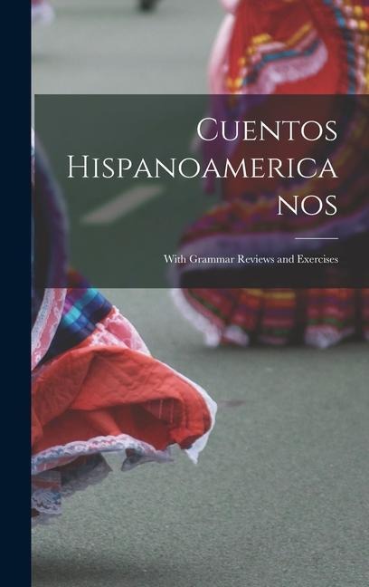 Cuentos Hispanoamericanos - Anonymous