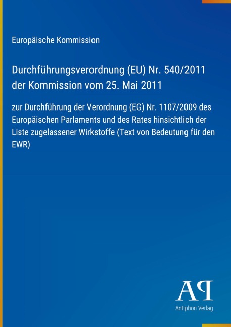 Durchführungsverordnung (EU) Nr. 540/2011 der Kommission vom 25. Mai 2011 - Europäische Kommission