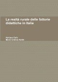 La realtà rurale delle fattorie didattiche in Italia - Adriano Sofo, Maria Cristina Natile