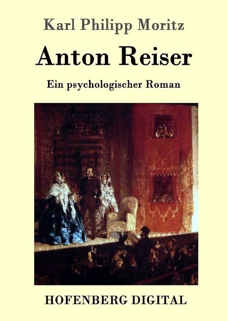 Anton Reiser - Karl Philipp Moritz