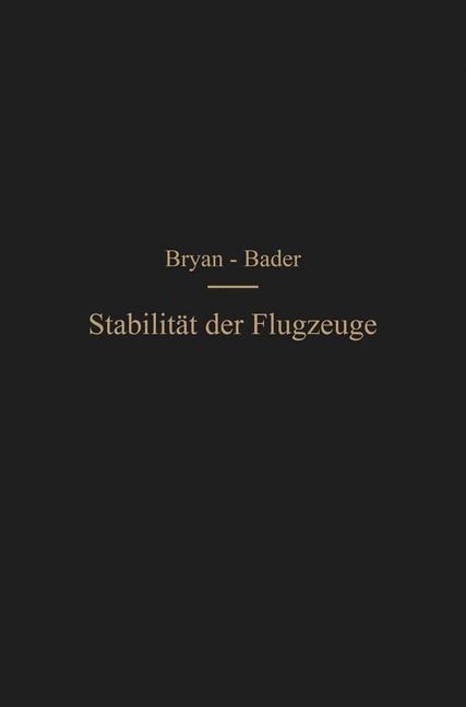 Die Stabilität der Flugzeuge - Hans Georg Bader, George Hartley Bryan