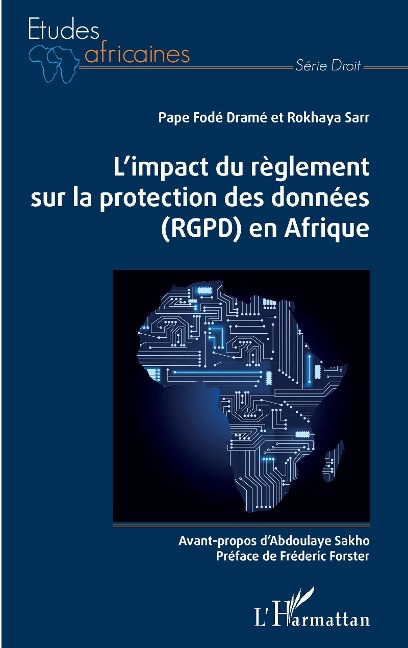 L'impact du règlement sur la protection des données (RGPD) en Afrique - Drame, Sarr