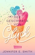Cover-Bild zum Titel 'Der Geschmack von Glück' von 'Jennifer E. Smith'