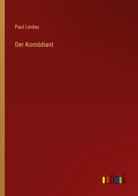 Der Komödiant - Paul Lindau