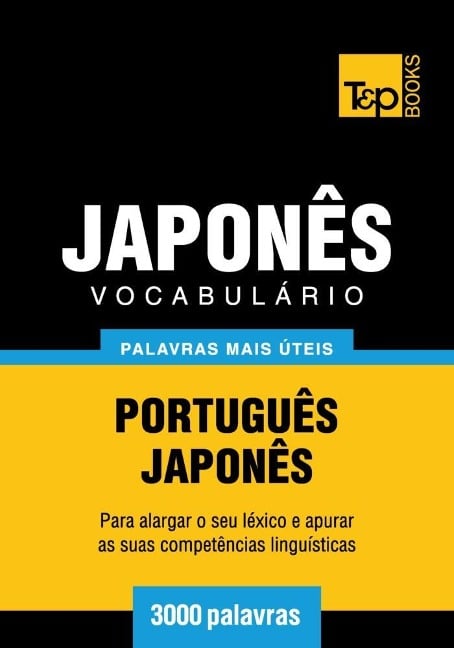 Vocabulário Português-Japonês - 3000 palavras - Andrey Taranov