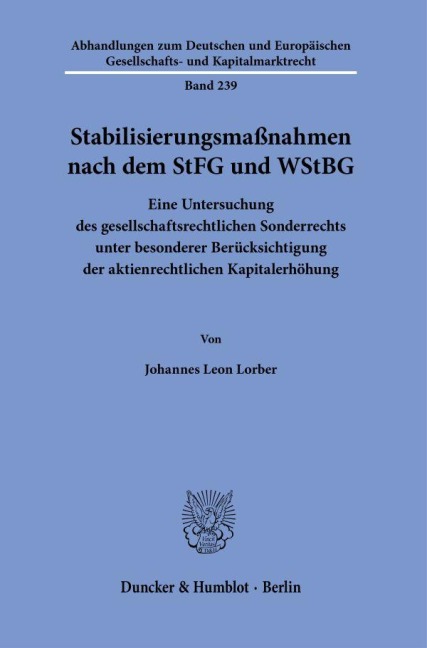 Stabilisierungsmaßnahmen nach dem StFG und WStBG - Johannes Leon Lorber