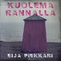 Kuolema rannalla - Eija Piekkari