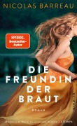 Cover-Bild zum Titel 'Die Freundin der Braut' von 'Nicolas Barreau'