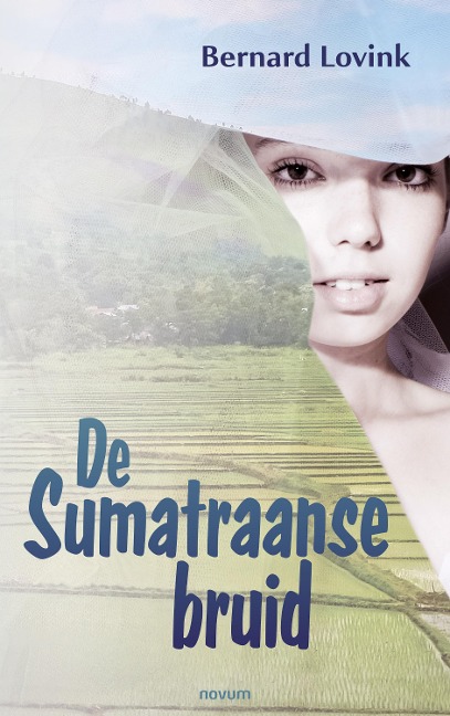 De Sumatraanse bruid - Bernard Lovink