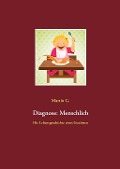 Cover-Bild zum Titel 'Diagnose: Menschlich' von 'Martin G.'