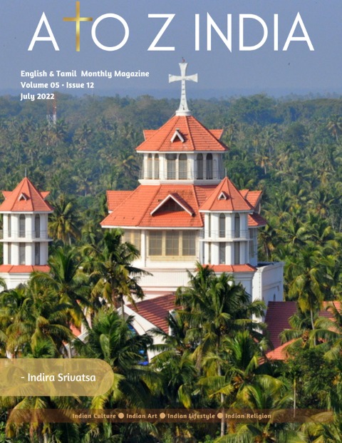 A to Z India - Magazine: July 2022 - Indira Srivatsa