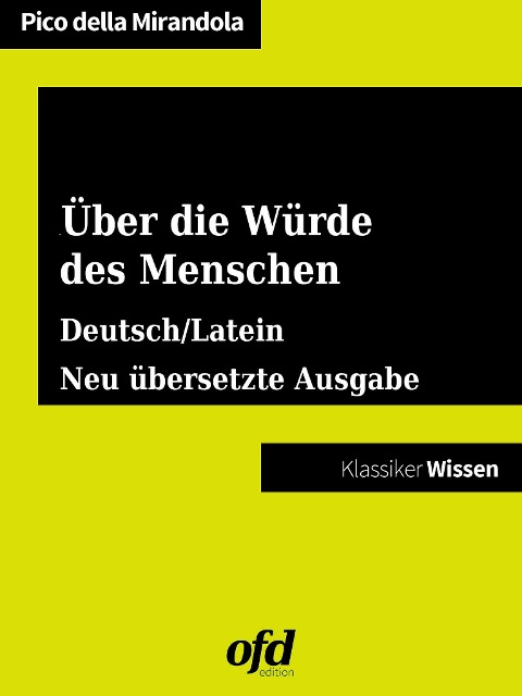 Über die Würde des Menschen - De hominis dignitate - Pico Della Mirandola